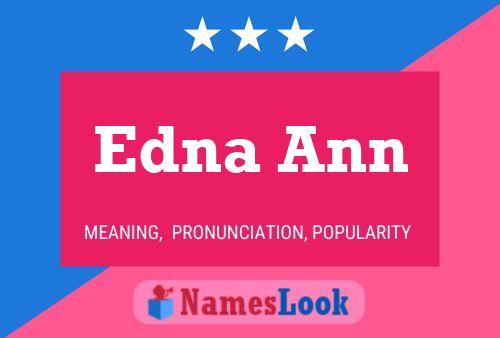 Edna Ann Name Poster