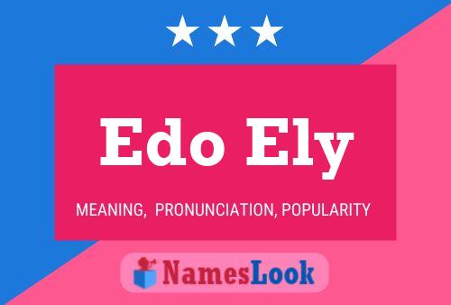 Edo Ely Name Poster