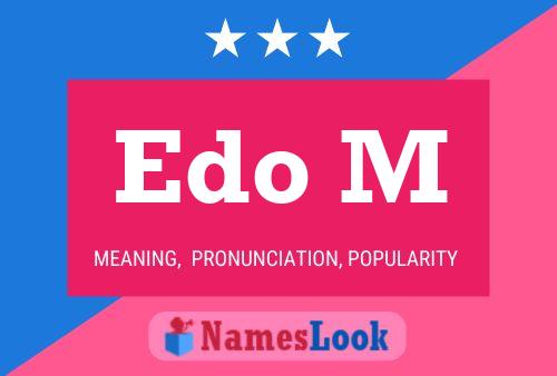 Edo M Name Poster