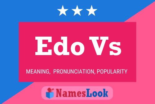 Edo Vs Name Poster