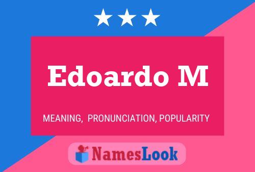 Edoardo M Name Poster