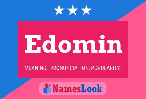 Edomin Name Poster