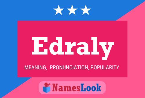 Edraly Name Poster