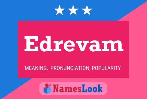 Edrevam Name Poster