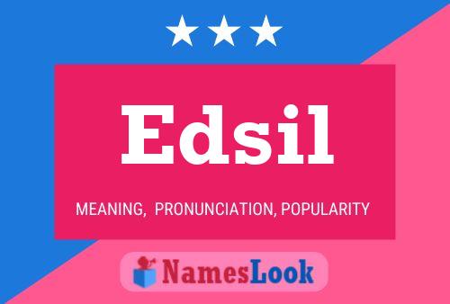 Edsil Name Poster