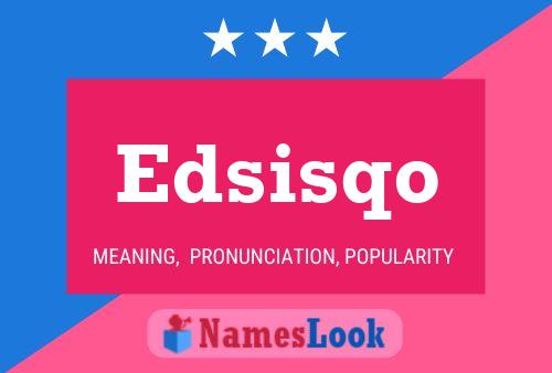 Edsisqo Name Poster