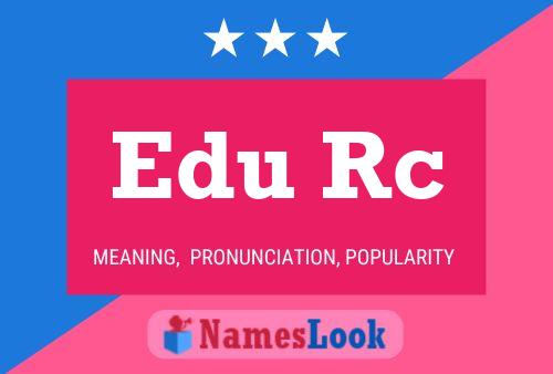 Edu Rc Name Poster