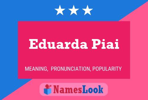 Eduarda Piai Name Poster