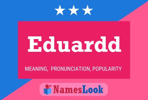 Eduardd Name Poster