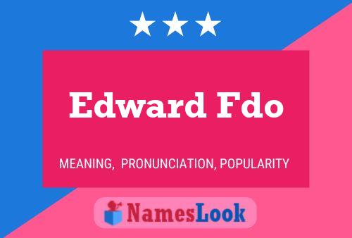 Edward Fdo Name Poster