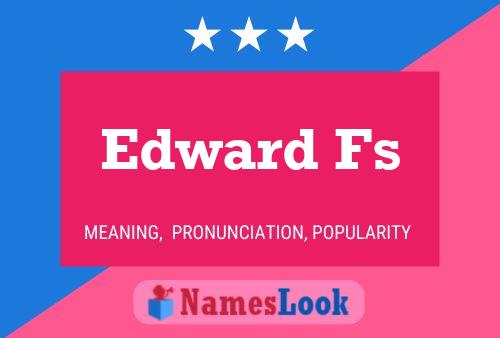 Edward Fs Name Poster