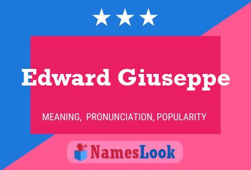 Edward Giuseppe Name Poster