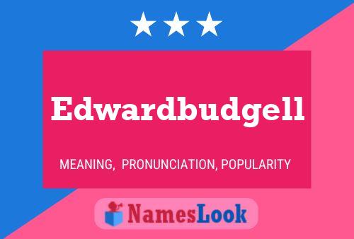 Edwardbudgell Name Poster