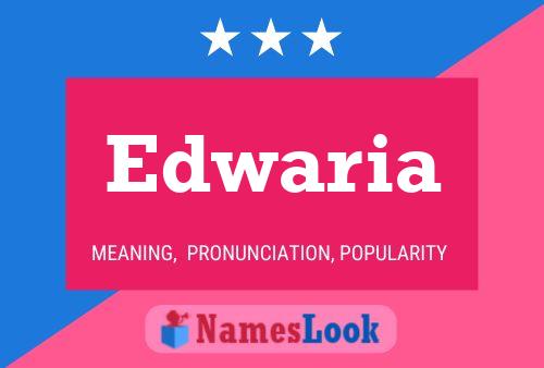 Edwaria Name Poster