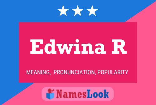 Edwina R Name Poster