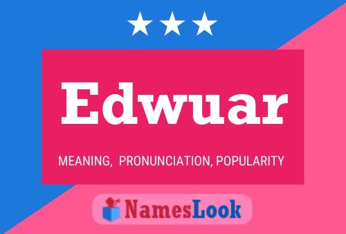 Edwuar Name Poster