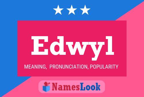 Edwyl Name Poster