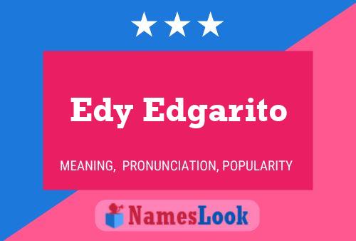 Edy Edgarito Name Poster