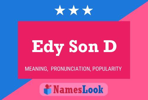 Edy Son D Name Poster