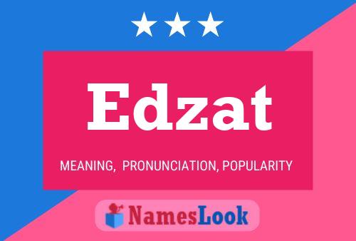 Edzat Name Poster