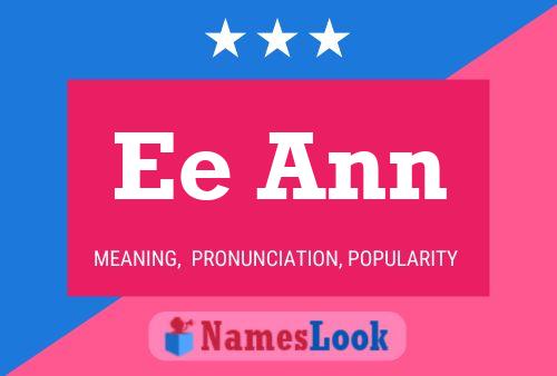 Ee Ann Name Poster