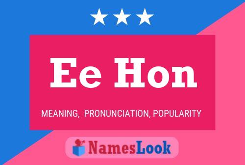 Ee Hon Name Poster