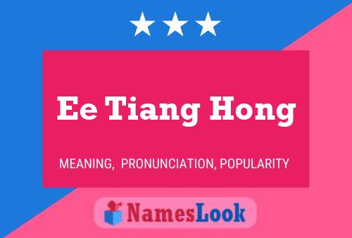 Ee Tiang Hong Name Poster