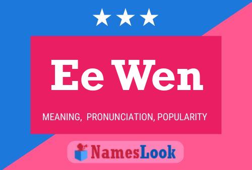 Ee Wen Name Poster