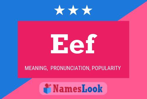 Eef Name Poster