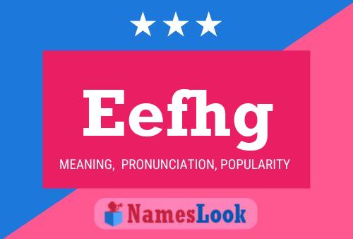 Eefhg Name Poster