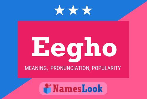 Eegho Name Poster