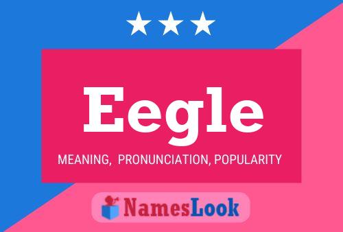 Eegle Name Poster