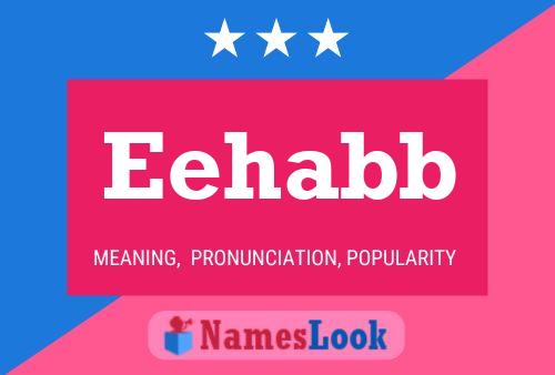 Eehabb Name Poster