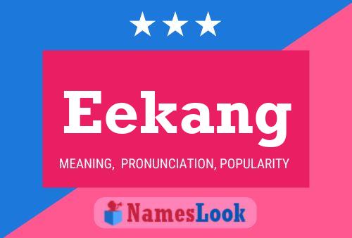 Eekang Name Poster