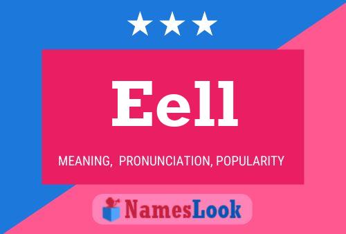 Eell Name Poster