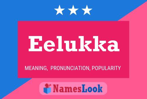 Eelukka Name Poster