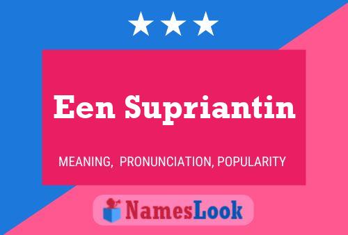 Een Supriantin Name Poster