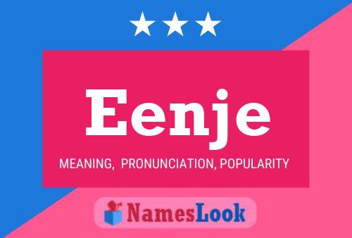 Eenje Name Poster