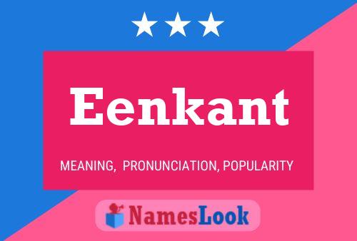 Eenkant Name Poster