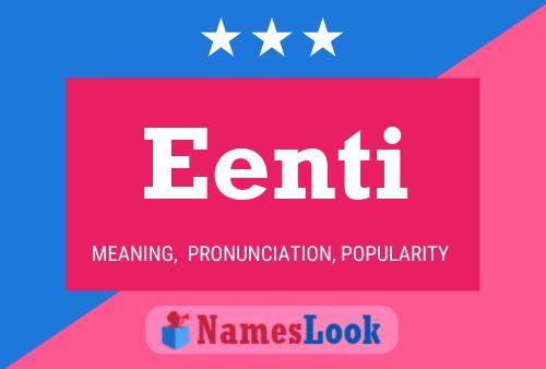 Eenti Name Poster