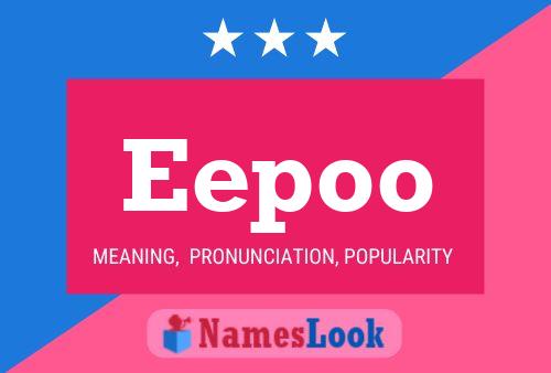 Eepoo Name Poster