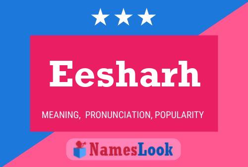 Eesharh Name Poster