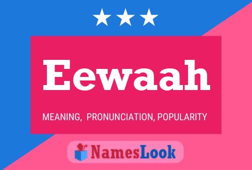 Eewaah Name Poster