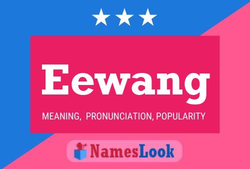 Eewang Name Poster