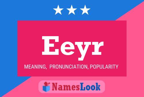 Eeyr Name Poster