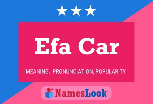 Efa Car Name Poster