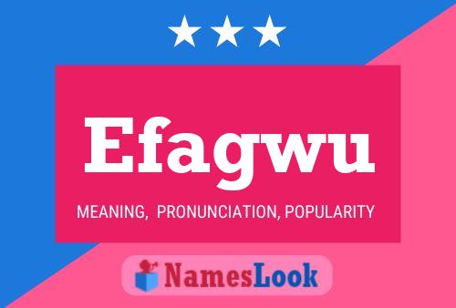 Efagwu Name Poster