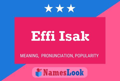 Effi Isak Name Poster