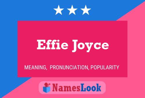 Effie Joyce Name Poster