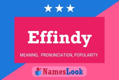 Effindy Name Poster